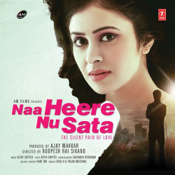 Unknown Naa Heere Nu Sata - The Silent Pain Of Love