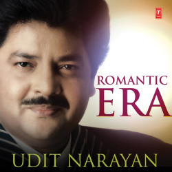 Unknown Romantic Era With Udit Narayan