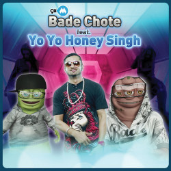 Unknown Bade Chote (Feat Yo Yo Honey Singh)