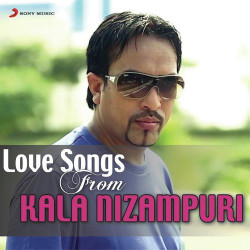 Unknown Love Songs Kala Nizampuri