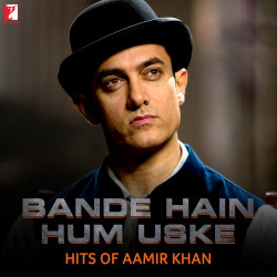 Unknown Bande Hai Hum Uske - Hits Of Aamir Khan