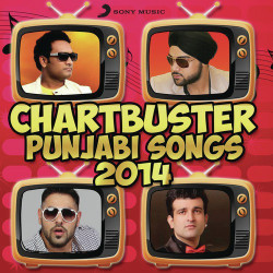 Unknown Chartbuster Punjabi Songs 2014