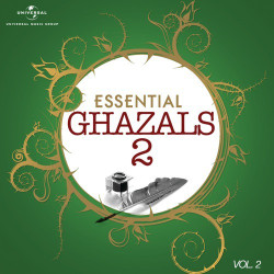 Unknown Essential - Ghazals 2, Vol 2