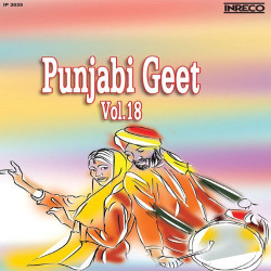 Unknown Punjabi Geet, Vol - 18