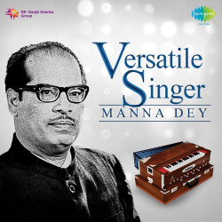 Unknown Versatile Singer - Manna Dey