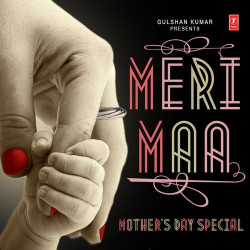 Unknown Meri Maa - Mother s Day Special