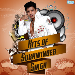 Unknown Hits Of Sukhwinder Singh