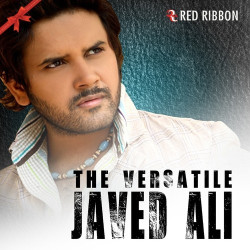 Unknown The Versatile - Javed Ali