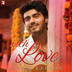 Unknown With Love - Arjun Kapoor