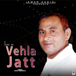 Unknown Vehla Jatt
