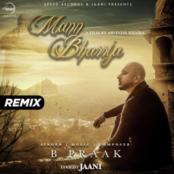 Unknown Mann Bharrya Remix
