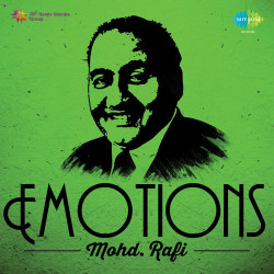 Unknown Emotions - Mohammed Rafi