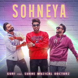 Unknown Sohneya (feat Sukhe Muzical Doctorz)
