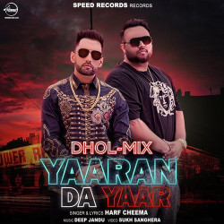 Unknown Yaaran Da Yaar (Dhol Mix)