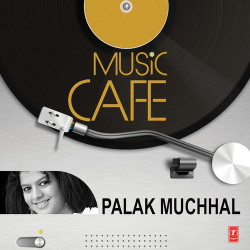 Unknown Music Cafe Palak Muchhal