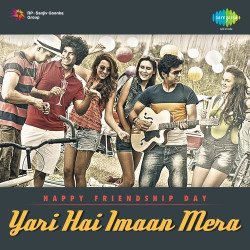 Unknown Happy Friendship Day - Yari Hai Imaan Mera