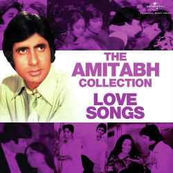 Unknown The Amitabh Collection: Love Songs
