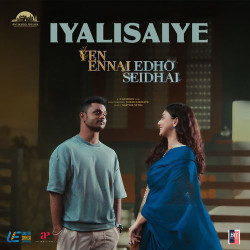 Unknown Iyalisaiye (Yen Ennai Edho Seidhai)