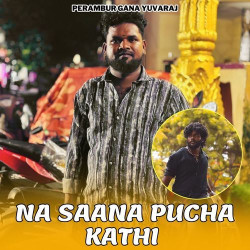 Unknown Na Saana Pucha Kathi