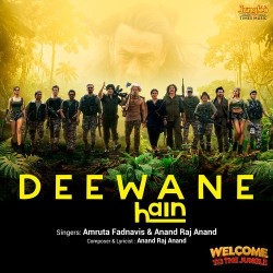 Unknown Deewane Hain (Welcome To The Jungle)