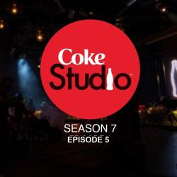 Unknown Coke Studio Season 7 Episode 5