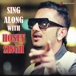Unknown Sing Along With Honey Singh