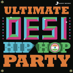Unknown Ultimate Desi Hiphop Party