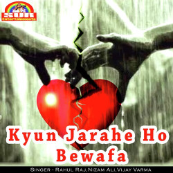 Unknown Kyun Jarahe Ho Bewafa