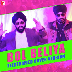 Unknown Bol Beliya (Electrofied Cover Version)