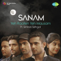 Unknown Sanam Ft Simran Sehgal - Yeh Raaten Yeh Mausam