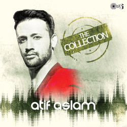 Unknown The Collection - Atif Aslam