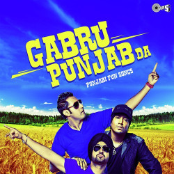 Unknown Gabru Punjab Da - Punjabi Fun Songs