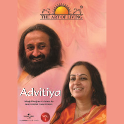 Unknown Advitiya - The Art Of Living, Vol 1