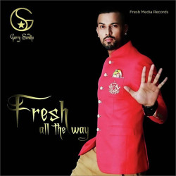 Unknown Fresh All The Way