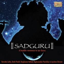 Unknown Sadguru - A Humble Reverence To Our Guru