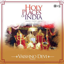 Unknown Holy Places Of India - Prayer, Faith, Bliss (Vaishno Devi Temple)