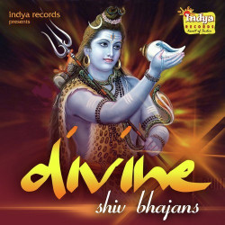 Unknown Divine Shiv Bhajans