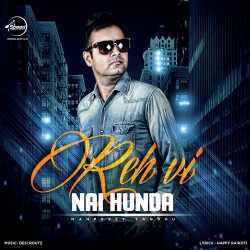 Unknown Reh Vi Nai Hunda