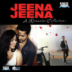Unknown Jeena Jeena - A Romantic Collection