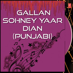 Unknown Gallan Sohney Yaar Dian (Punjabi)