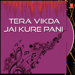 Unknown Tera Vikda Jai Kure Pani