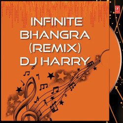 Unknown Infinite Bhangra (Remix) Dj Harry