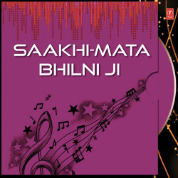 Unknown Saakhi-Mata Bhilni Ji