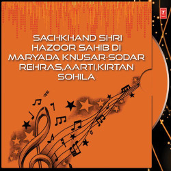 Unknown Sachkhand Shri Hazoor Sahib Di Maryada Knusar-Sodar Rehras,Aarti,Kirtan Sohila