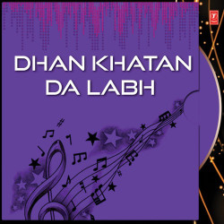 Unknown Dhan Khatan Da Labh