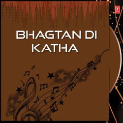 Unknown Bhagtan Di Katha