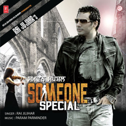 Unknown Someone Special-Rai Jujhar