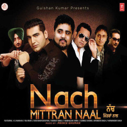 Unknown Nach Mittran Naal