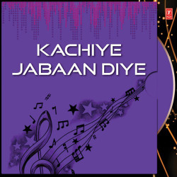 Unknown Kachiye Jabaan Diye