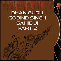 Unknown Dhan Guru Gobind Singh Sahib Ji-Part 2